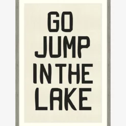 Go Jump In The Lake