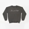 Make Life Beautiful Sweatshirt -US Home Decoration Sales Store MakeLifeBeautifulSweatshirt